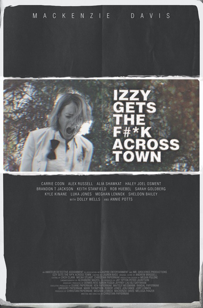 Izzy Gets the F*ck Across Town - Affiches