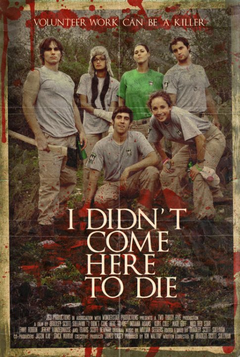 I Didn't Come Here to Die - Plakate