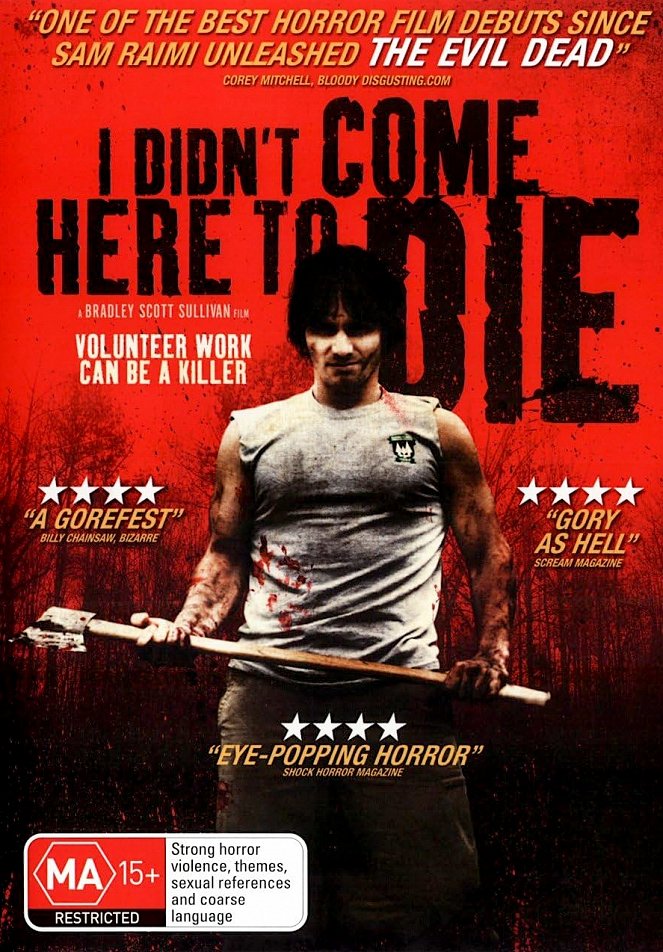 I Didn't Come Here to Die - Posters