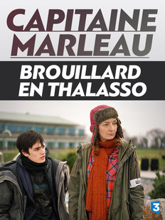 Capitaine Marleau - Capitaine Marleau - Brouillard en thalasso - Plakaty