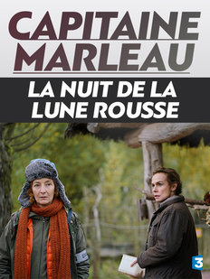 Capitaine Marleau - Season 1 - Capitaine Marleau - La Nuit de la lune rousse - Plakáty