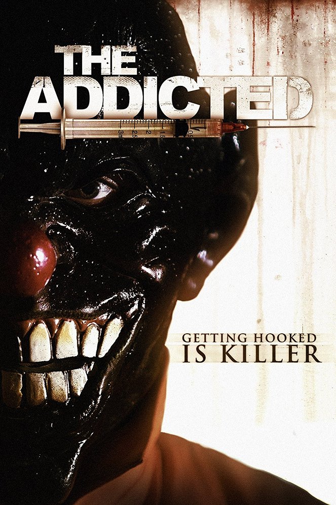 The Addicted - Posters