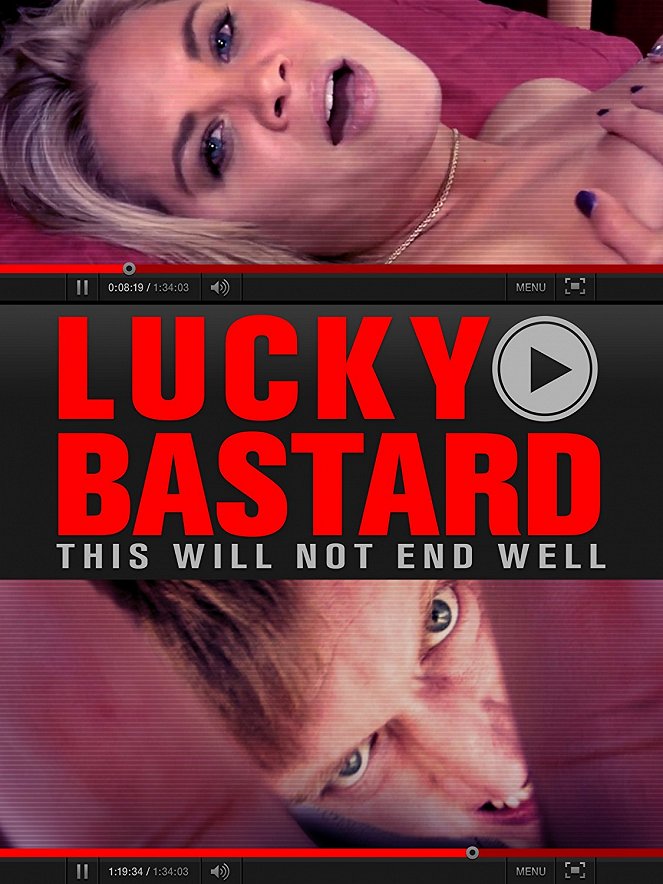 Lucky Bastard - Plagáty