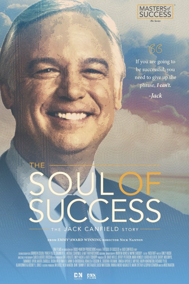 The Soul of Success: The Jack Canfield Story - Posters