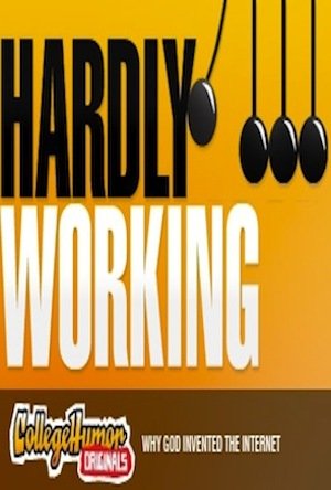 Hardly Working - Affiches