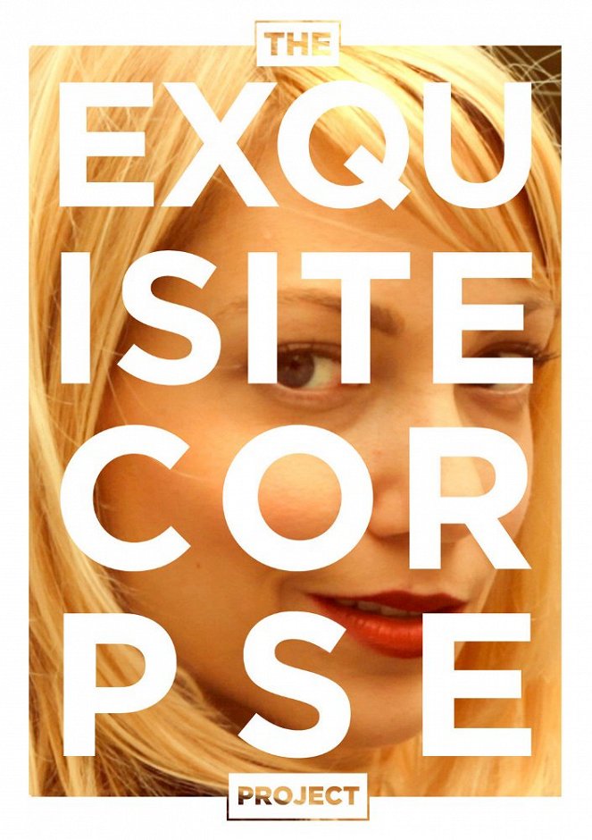 The Exquisite Corpse Project - Affiches