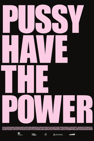 Pussy Have the Power - Affiches