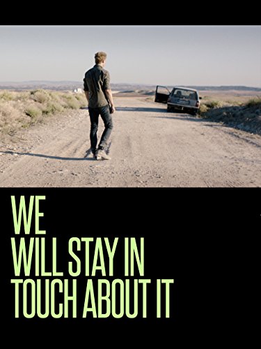 We Will Stay in Touch about It - Affiches