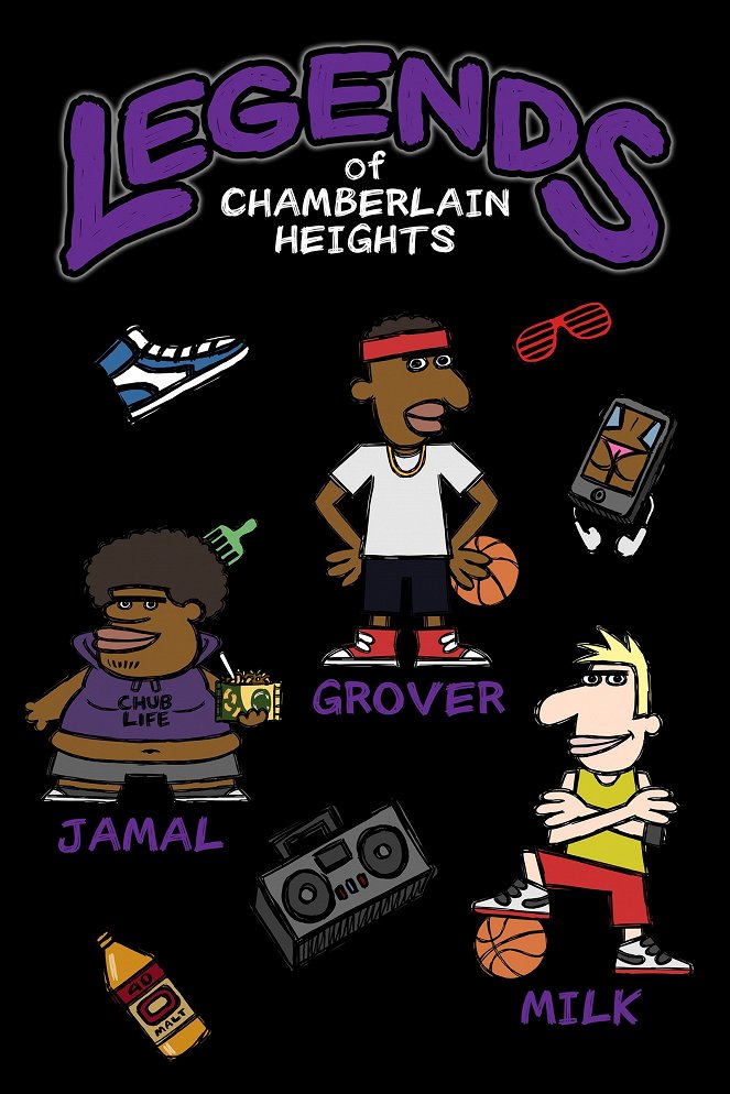 Legends of Chamberlain Heights - Posters