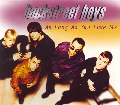 Backstreet Boys - As Long As You Love Me - Cartazes