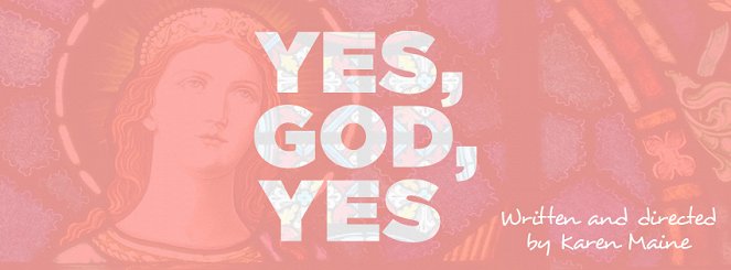 Yes, God, Yes - Cartazes