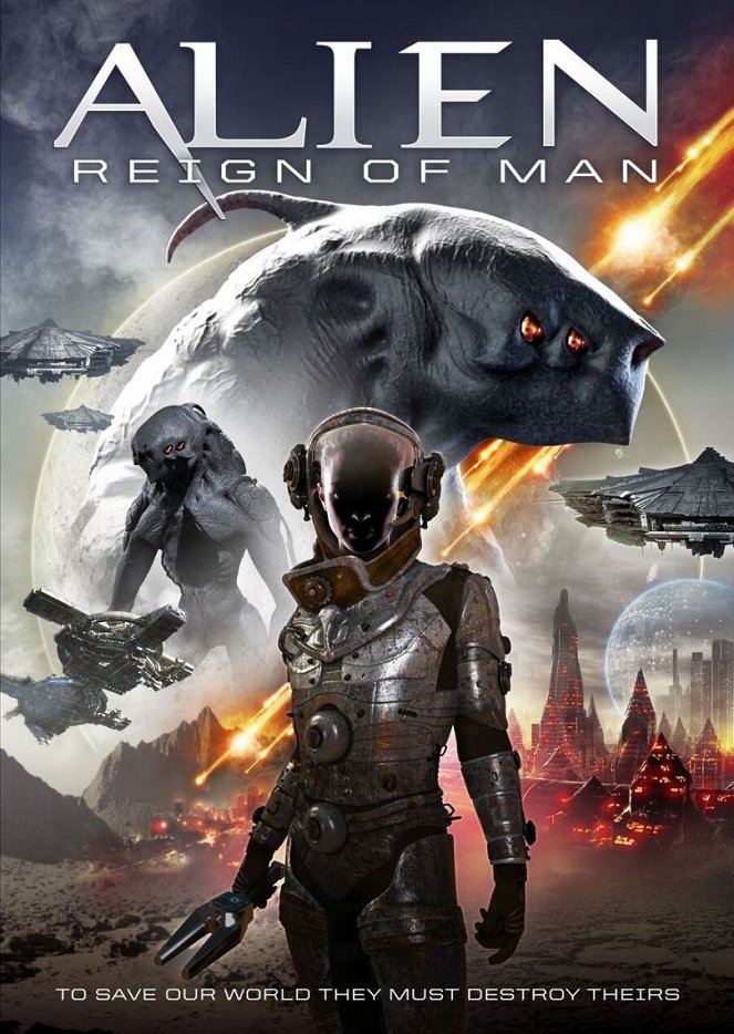 Alien Reign of Man - Posters