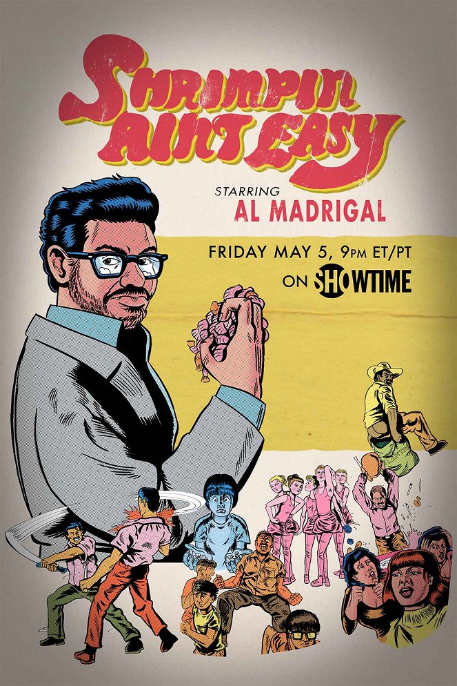 Al Madrigal: Shrimpin' Ain't Easy - Affiches