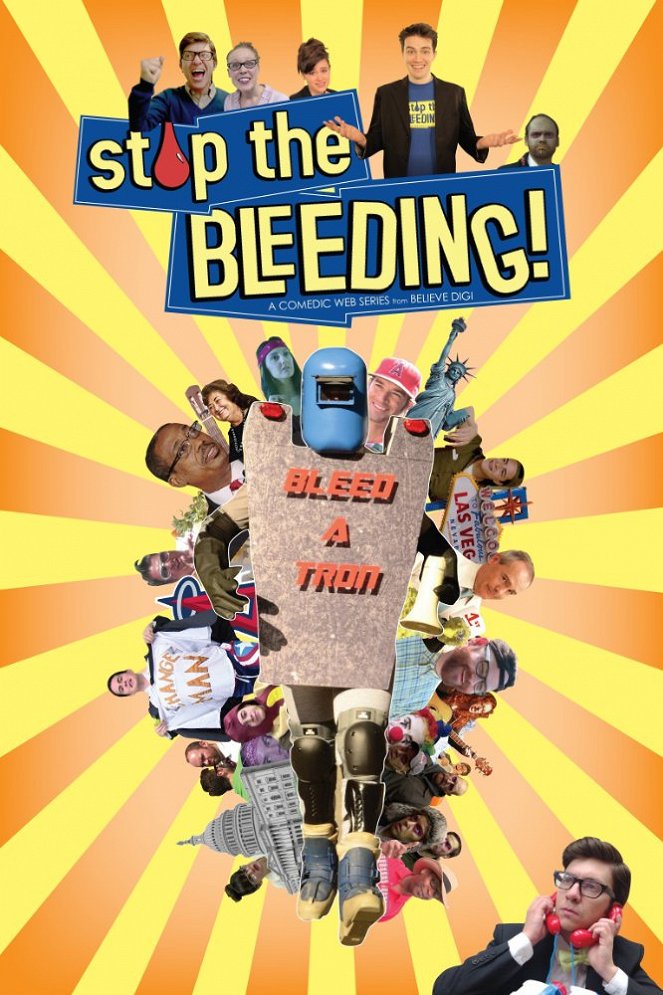 Stop the Bleeding! - Affiches