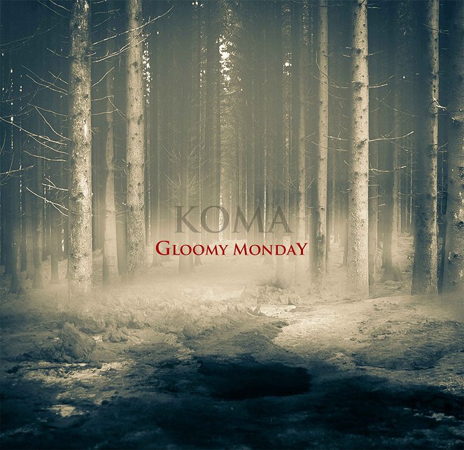 KOMA: Gloomy Monday - Plakate