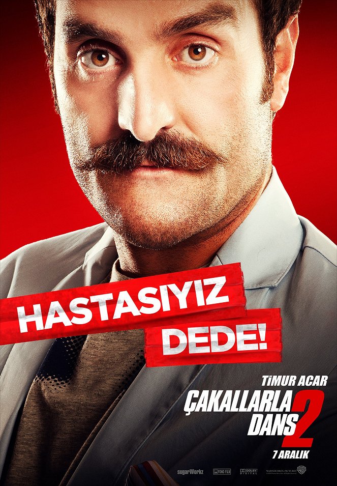 Çakallarla Dans 2: Hastasıyız Dede - Carteles