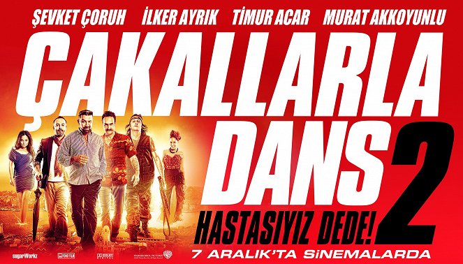 Çakallarla Dans 2: Hastasıyız Dede - Posters