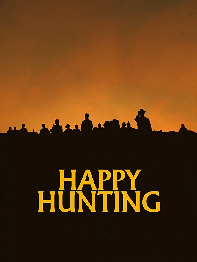 Happy Hunting - Affiches