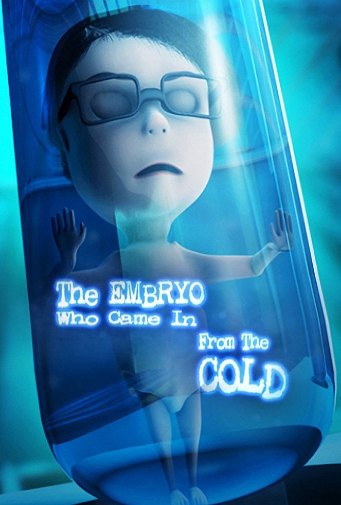 The Embryo Who Came in from the Cold - Cartazes