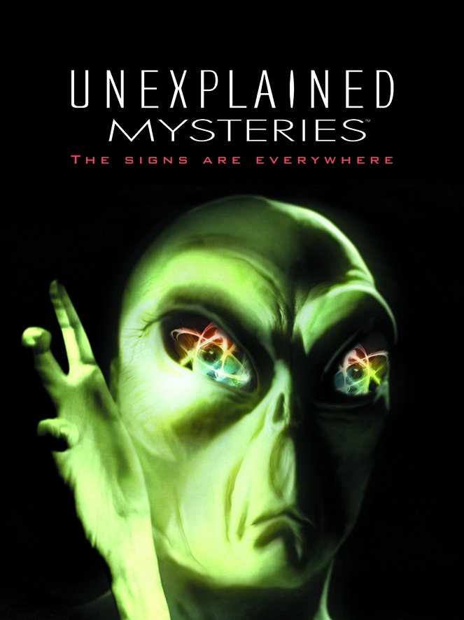 Unexplained Mysteries - Plakátok