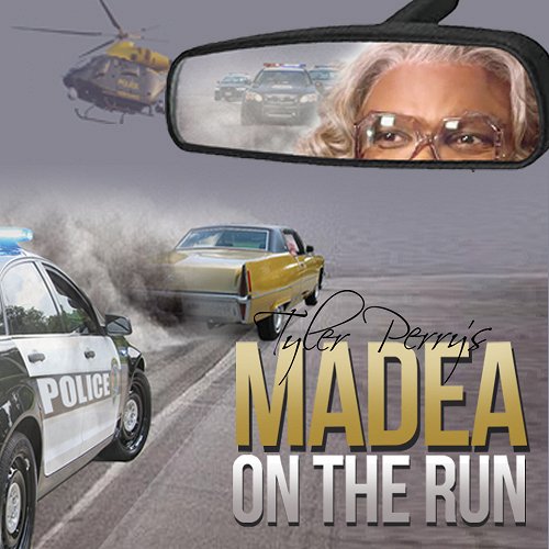 Tyler Perry's: Madea on the Run - Posters