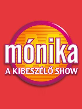 Mónika – A kibeszélőshow - Affiches