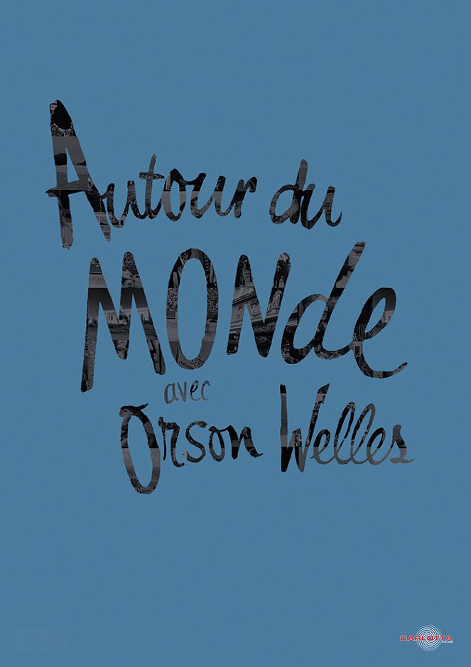 Autour du Monde avec Orson Welles - Affiches