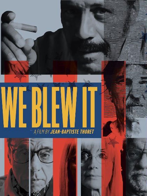 We Blew It - Affiches