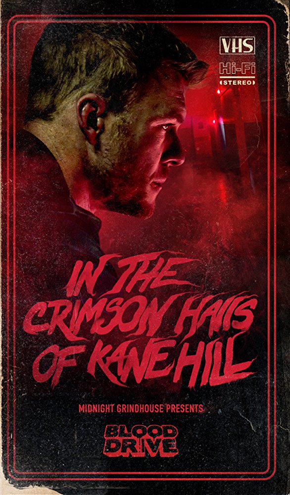Blood Drive - Blood Drive - In the Crimson Halls of Kane Hill - Cartazes