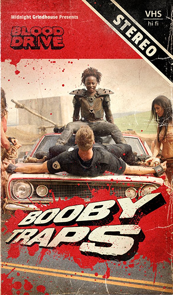 Blood Drive - Blood Drive - Booby Traps - Posters