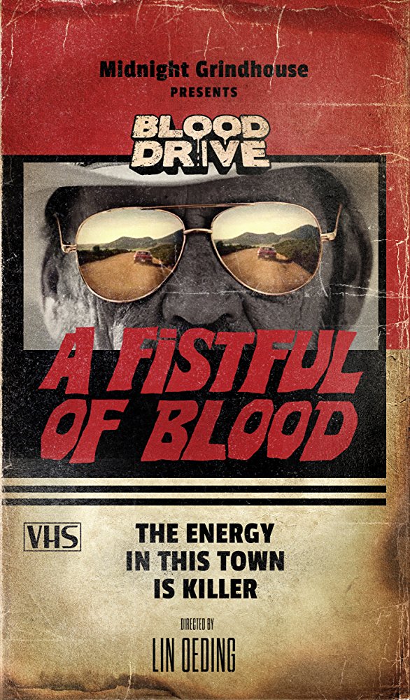Blood Drive - Blood Drive - A Fistful of Blood - Cartazes