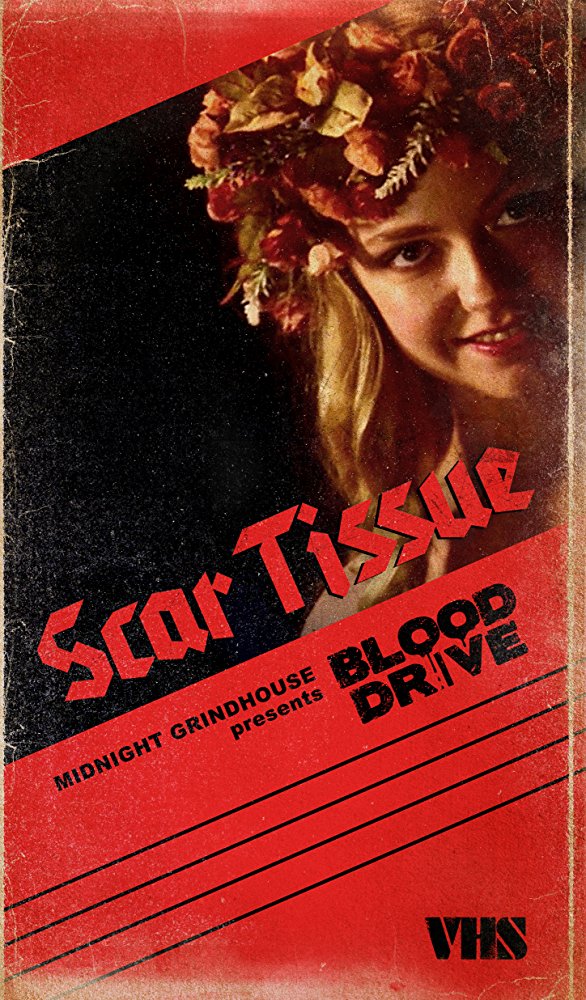 Blood Drive - Scar Tissue - Cartazes