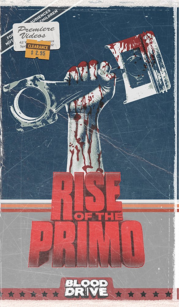 Blood Drive - Rise of the Primo - Plagáty