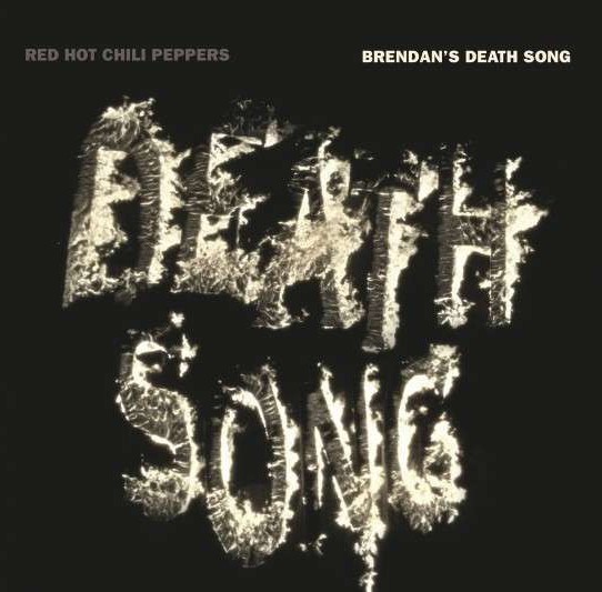 Red Hot Chili Peppers - Brendan's Death Song - Plakátok