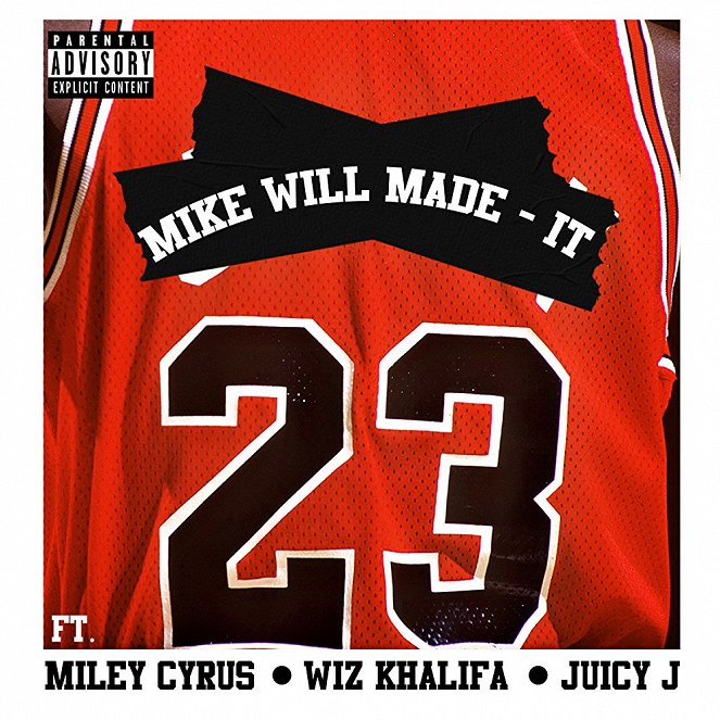 Mike Will Made-It feat. Miley Cyrus, Wiz Khalifa & Juicy J - 23 - Affiches