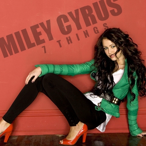 Miley Cyrus - 7 Things - Affiches