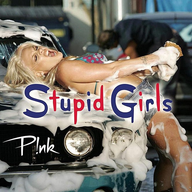 P!nk - Stupid Girls - Carteles