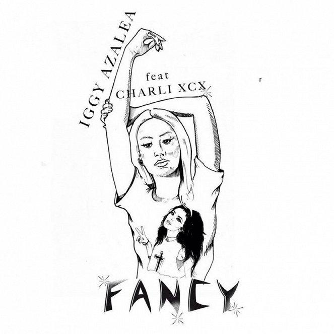 Iggy Azalea feat. Charli XCX: Fancy - Plakate