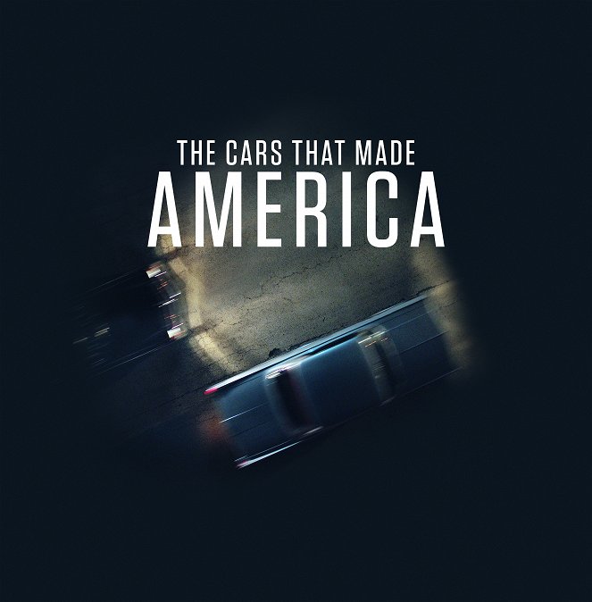 The Cars That Made America - Plakátok