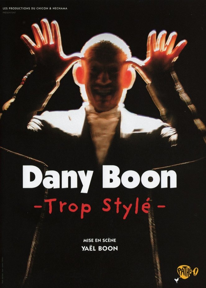 Dany Boon : Trop stylé - Plakate