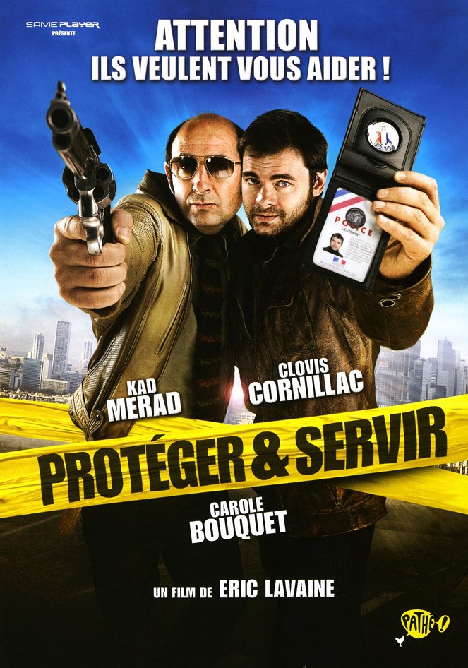 Protéger & servir - Plakátok
