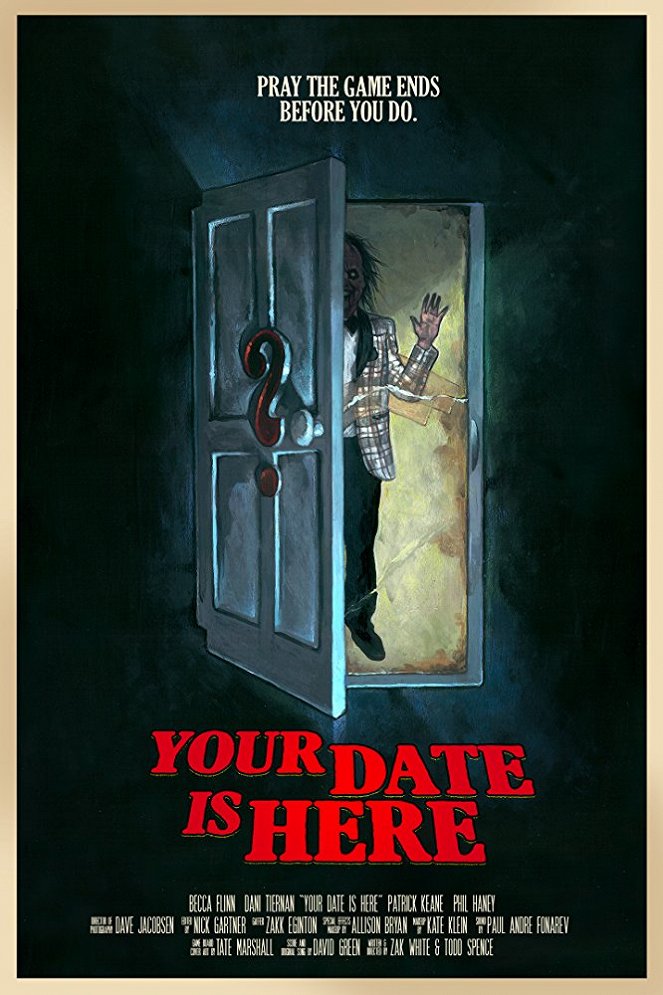 Your Date Is Here - Cartazes