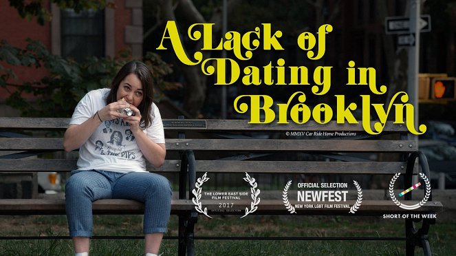 A Lack of Dating in Brooklyn - Carteles