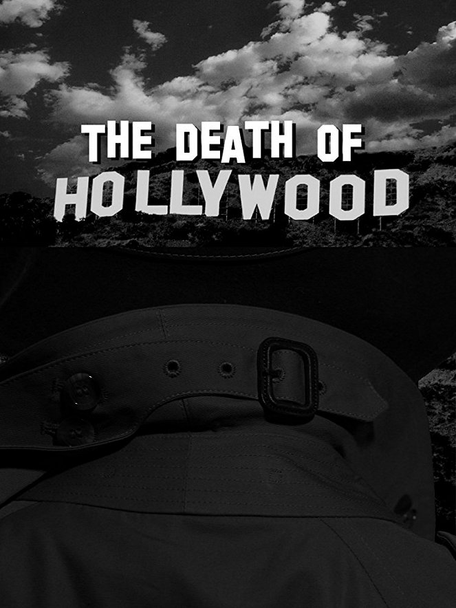 The Death of Hollywood - Plakate