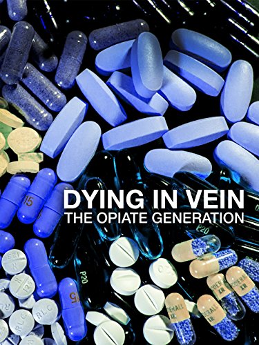 Dying in Vein, the opiate generation - Plagáty