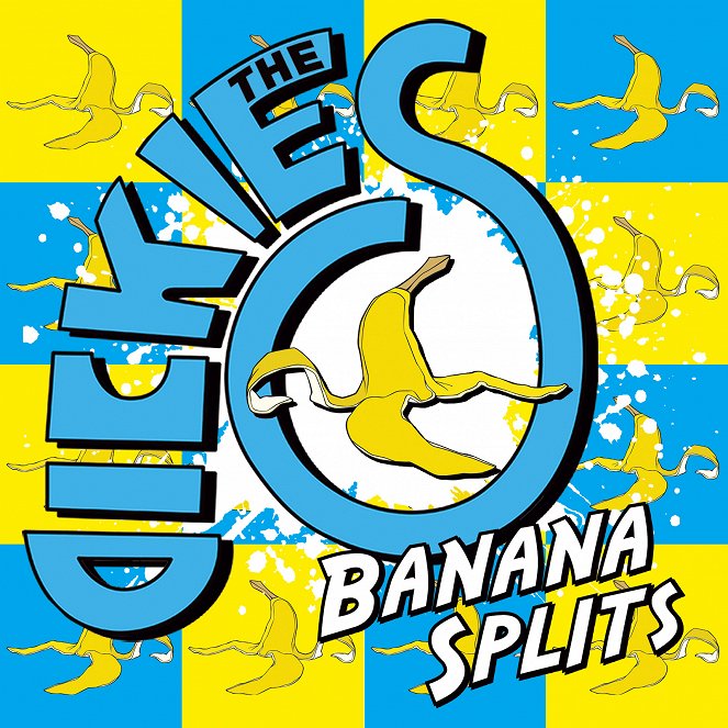 The Dickies - Banana Splits - Cartazes