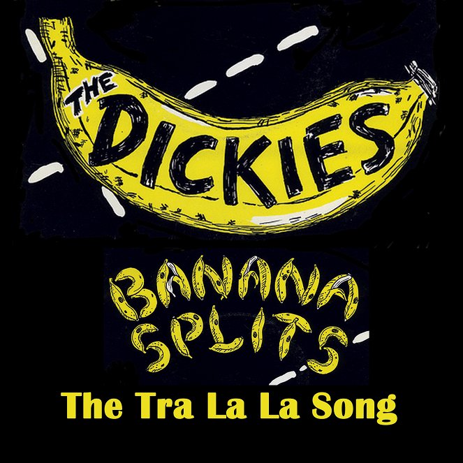 The Dickies - Banana Splits - Cartazes