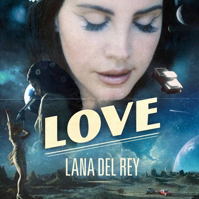 Lana Del Rey - Love - Affiches