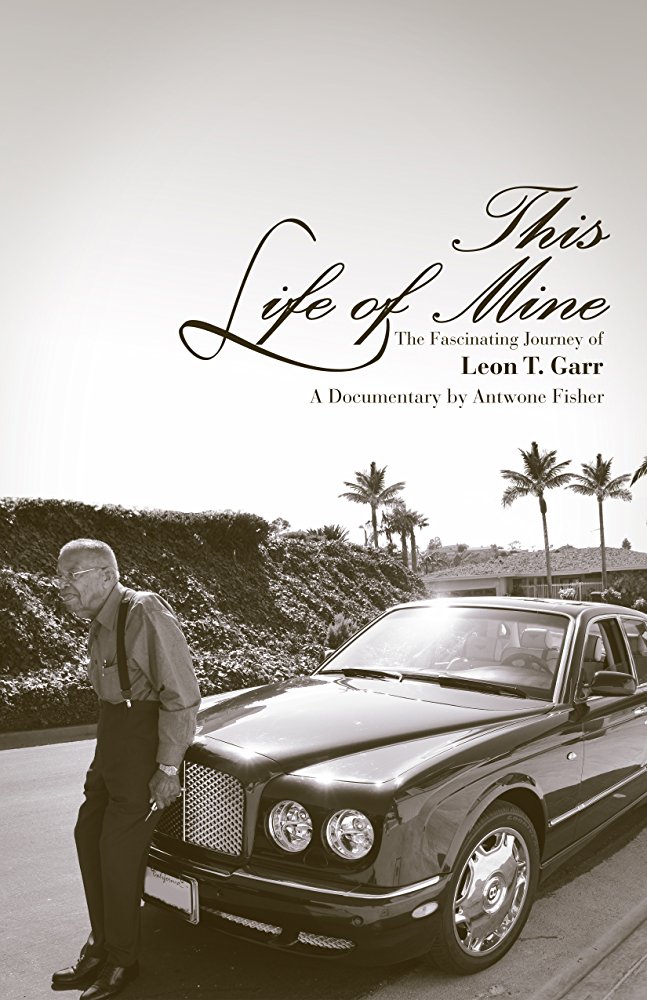 This Life of Mine The Leon T. Garr Story - Plakate