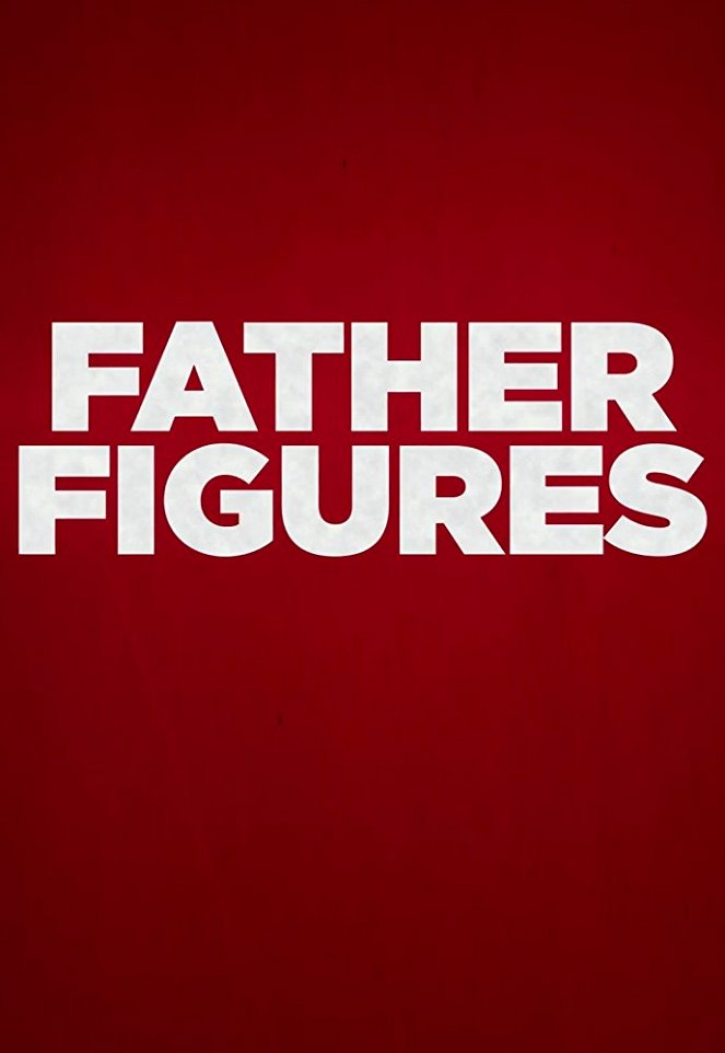 Father Figures - Julisteet